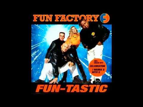 Fun Factory - I Wanna B With U