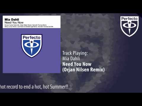 Mia Dahli - Need You Now (Orjan Nilsen Remix)