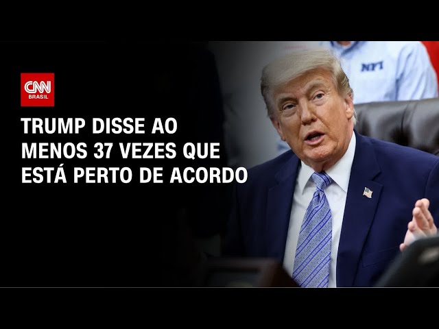 Desde início do cessar-fogo, Trump disse ao menos 37 vezes que está perto de acordo | BASTIDORES CNN