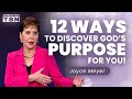 Joyce Meyer 12 Ways To Discover God S Will For Your Life Women Of Faith On TBN