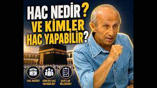 Hac nedir ve kimler hac yapabilir ? #yaşarnuriöztürk #hac #kurbanbayra
