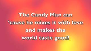 The Candy Man w/ lyrics