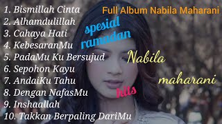 Download lagu Nabila full album spesial 2021 Dengan Nafasmu, padamu kubersujud no iklan mp3
