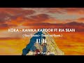 Koka Kanika Kapoor Ft Ria Sean Bass Boosted Slowed And Reverb