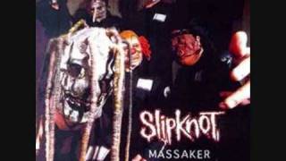 slipknot - 03 - do nothing bitch slap - 1996