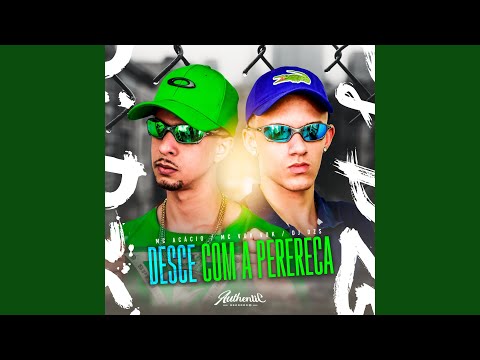 Desce Com a Perereca