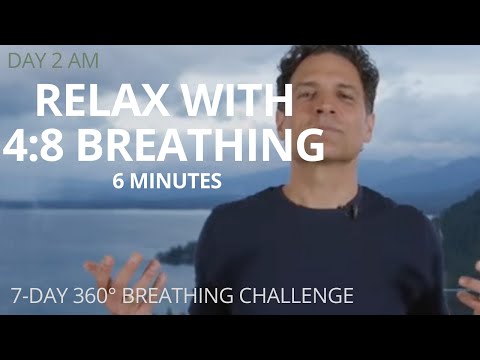 DAY 2 PM of 360° Breathing - 4/8 Breathing Technique Guided for Relaxation