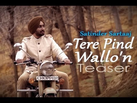 Satinder Sartaaj - Tere Pind Wallon Teaser | Album Rangrez