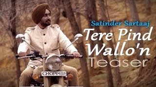 Satinder Sartaaj - Tere Pind Wallon Teaser | Album Rangrez