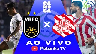 VOLTA REDONDA X BANGU - AO VIVO E DE GRAÇA - CAMPEONATO CARIOCA - 27/02/2026