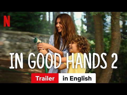 In Good Hands 2 (Trailer) | Trailer in English | Netflix