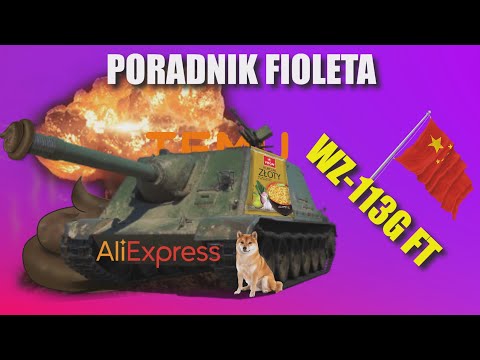 Violet's Guide - WZ-113G FT | World Of Tanks
