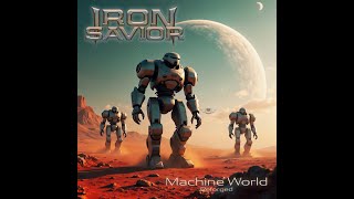 Iron Savior - Reforged: Machine World [Full Album]