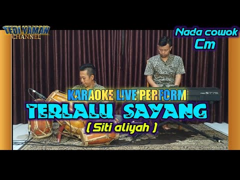 Terlalu sayang karaoke tarling (Siti aliyah) Nada cowok Cm