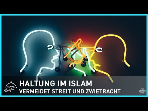 Haltung im Islam - Vermeidet Streit und Zwietracht | Stimme des Kalifen