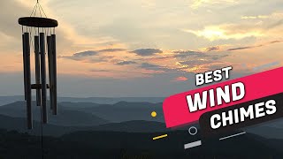 Best Wind Chimes Review 2023 for Patio, Garden, Terrace, Bea