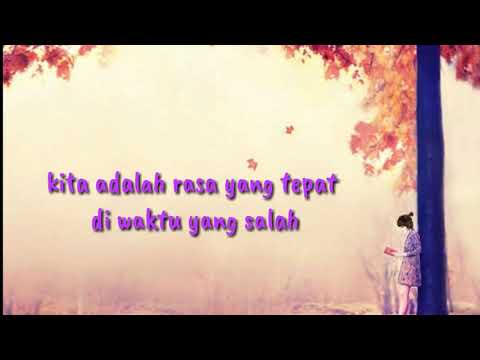 Fiersa Besari-waktu yang salah|video lirik (cover bya Billy Joe Ava Ft Putri Delina)