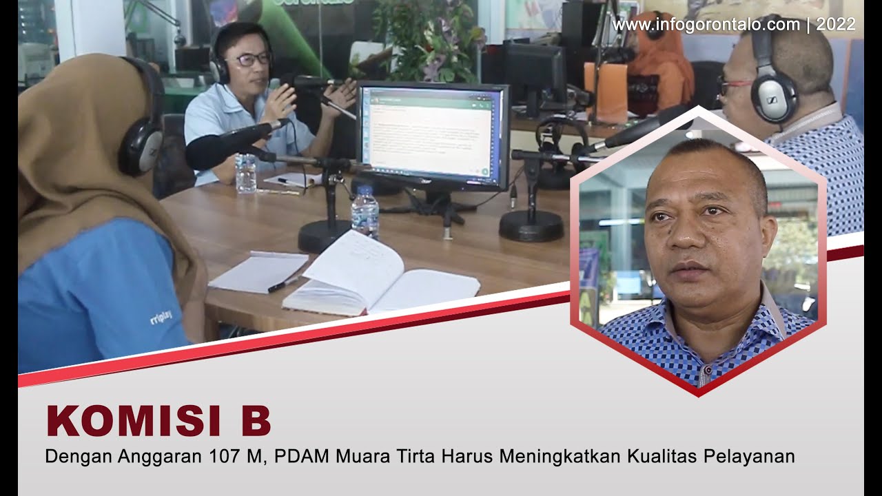 Muksin Brekat : Anggaran 107 M, PDAM Muara Tirta Harus Meningkatkan Kualitas Pelayanan