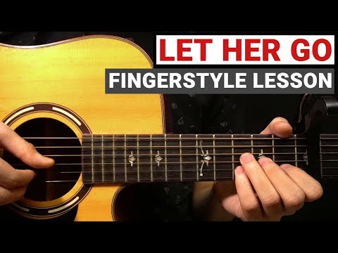 Passenger - Let Her Go | Fingerstyle Guitar Lesson (Tutorial) How to Play