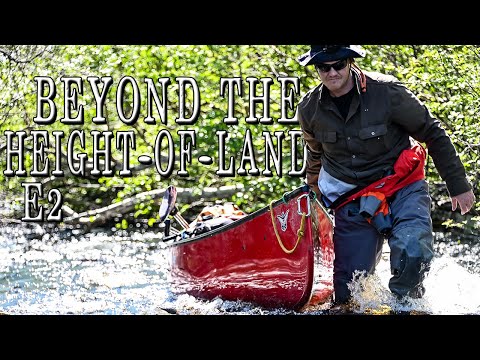Beyond the Height-of-Land | 25 Days in the Northern Manitoba Wild -E.2- Bushwhack Portage & Up River