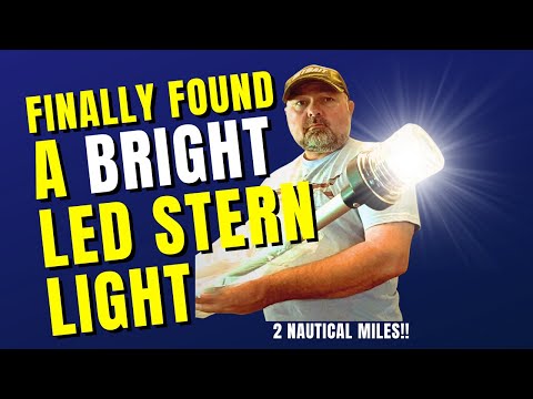 FINALLY Found a BRIGHT STERN LIGHT!