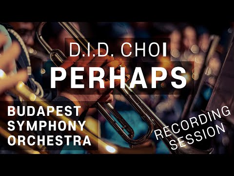 My First Live Orchestra Recording Session! | D.I.D CHOI -  Perhaps