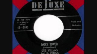 Otis Williams & His Charms - Ivory Tower