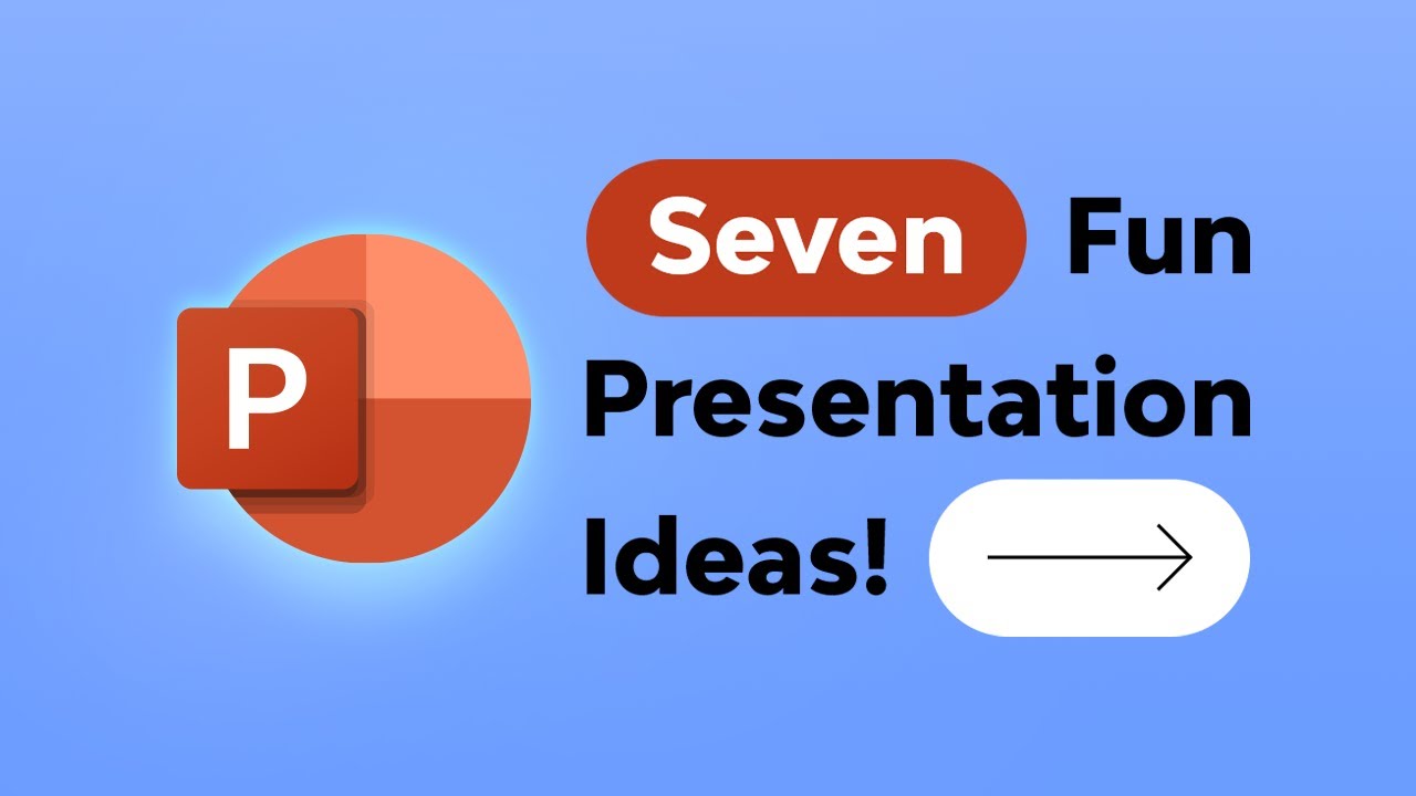 7 Fun PowerPoint Presentation Ideas!