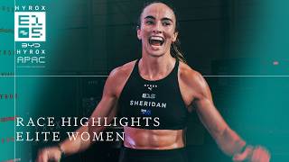 ELITE WOMEN - RACE HIGHLIGHTS | BYD HYROX BRISBANE APAC CHAMPIONSHIPS