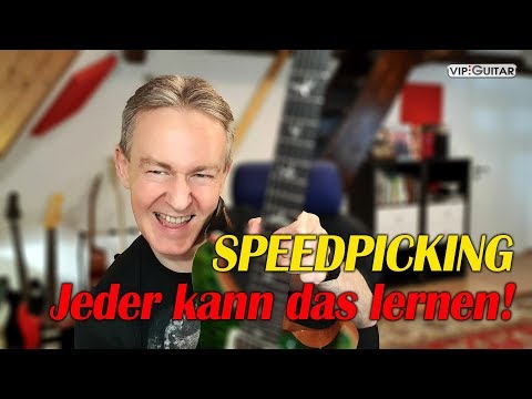 Gitarre: "Speedpicking" - Jeder kann das lernen!  Ein Kompendium