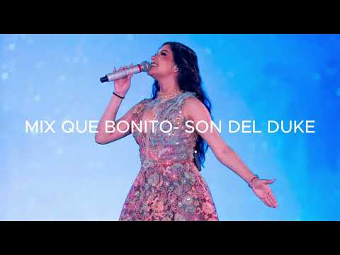 MIX QUE BONITO - SON DEL DUKE