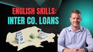 Intercompany Loans Explained for Accountants | English for Finance Professionals
