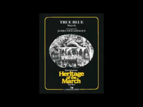 True Blue - Karl L. King, arr. James Swearingen (with Score)