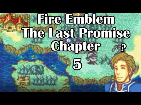 Fire Emblem The Last Promise chapter 5- guest starring Treck from binding blade