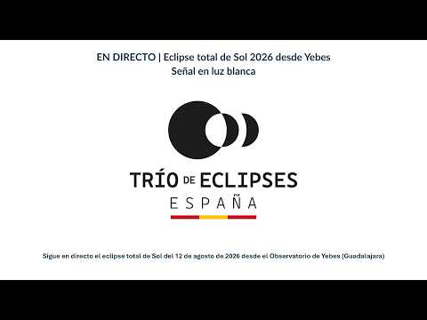 [EN DIRECTO]  Eclipse total de Sol 2026 desde Yebes (Guadalajara)