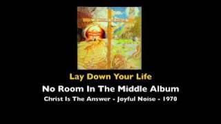 Lay Down Your Life - Joyful Noise