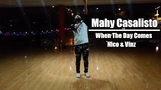 When The Day Comes - Nico and Vinz | Mahy Casalisto&#39;s Choreography
