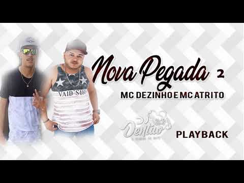 PLAYBACK MC ATRITO ATH - NOVA PEGADA 2 - feat MC DEZINHO - CMQ NO BEAT