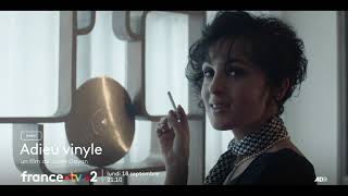 Bande annonce "Adieu Vinyle" réalisé par Josée Dayan