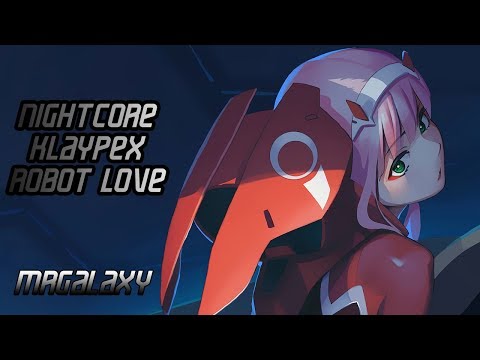 [NightCore] Robot Love Klayplex ft.Greta