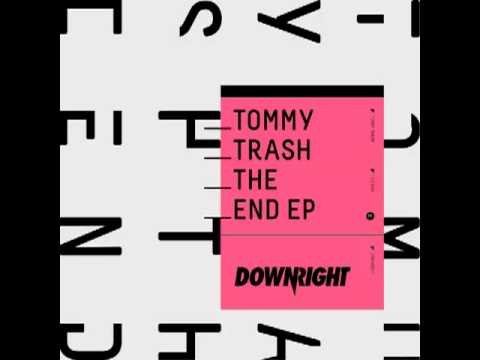 Video thumbnail for The End (Tommy Rework)