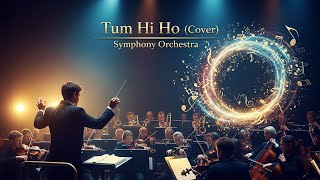 Download lagu 🎧 Tum Hi Ho - Arijit Singh Ost. Aashiqui 2 | Cover Symphony Orchestra paling baper by GEMA NADA Ai mp3