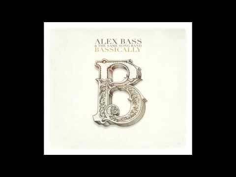 Alex Bass & The Same Song Band - Good Mood