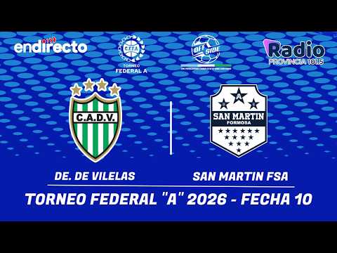 DEFENSORES DE VILELAS VS SAN MARTÍN FSA//ZONA 2-FECHA 10-TORNEO FEDERAL A