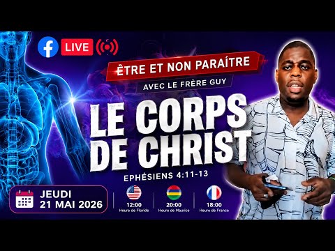 LE CORPS DE CHRIST Serviteur Guy Arnaud SUCCÈS