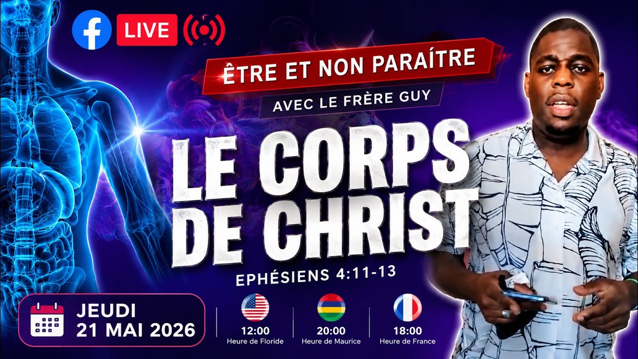 LE CORPS DE CHRIST Serviteur Guy Arnaud SUCCÈS