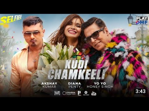 Kudi Chamkeeli (Selfiee) - Akshay Kumar | Yo Yo Honey Singh | Diana Penty