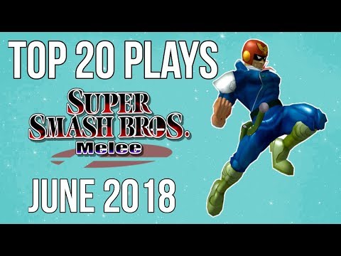 Top 20 SSBM Plays of June 2018 - Super Smash Bros. Melee