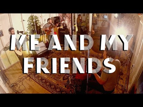 High As The Sun - Me and My Friends