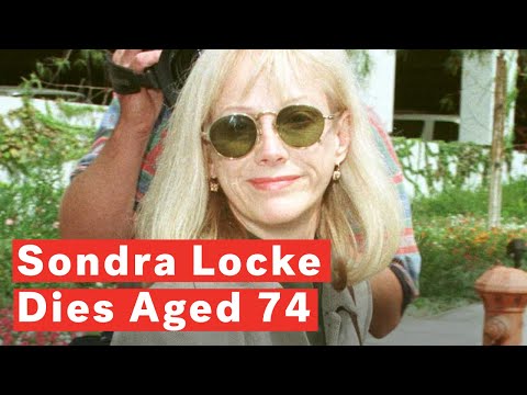 Oscar Nominee Sondra Locke Dies Aged 74